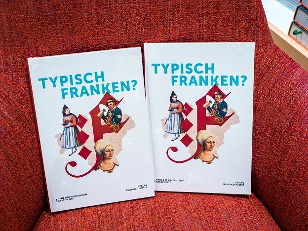 Typisch Franken - das Buch zur Landesaustellung