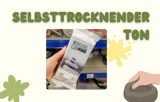 Date 6: Selbsttrocknenden Ton verwenden