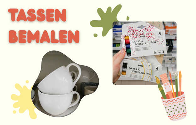 Date 1: Tassen bemalen & gestalten